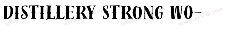 Distillery Strong W0字体转换